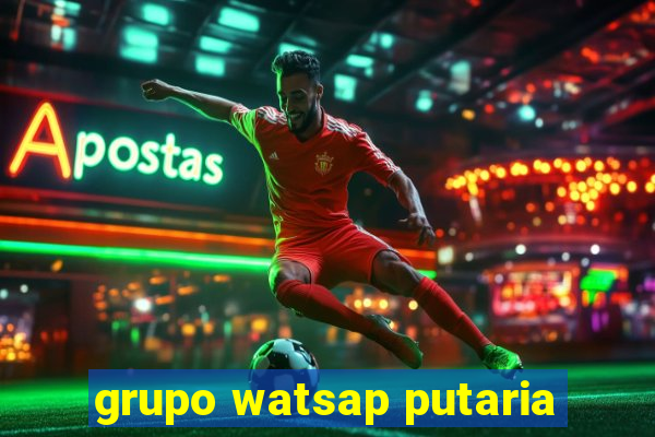 grupo watsap putaria